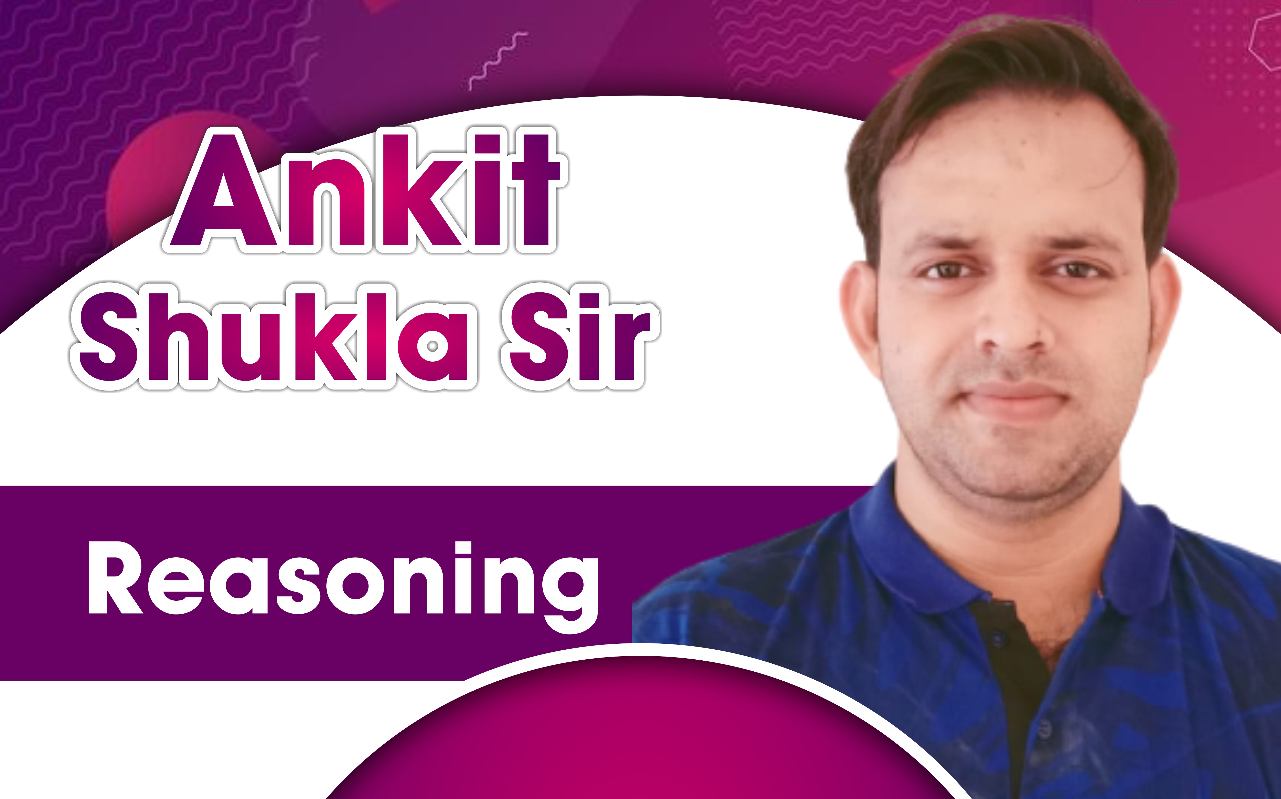 Prof. Ankit Shukla Sir