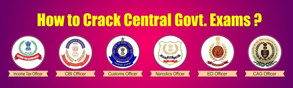 how to crack central govt exams