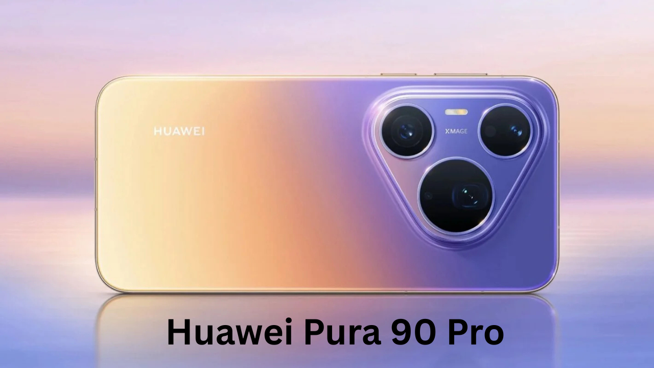 Huawei Pura 90 Pro Full Details – Display, Design & Features