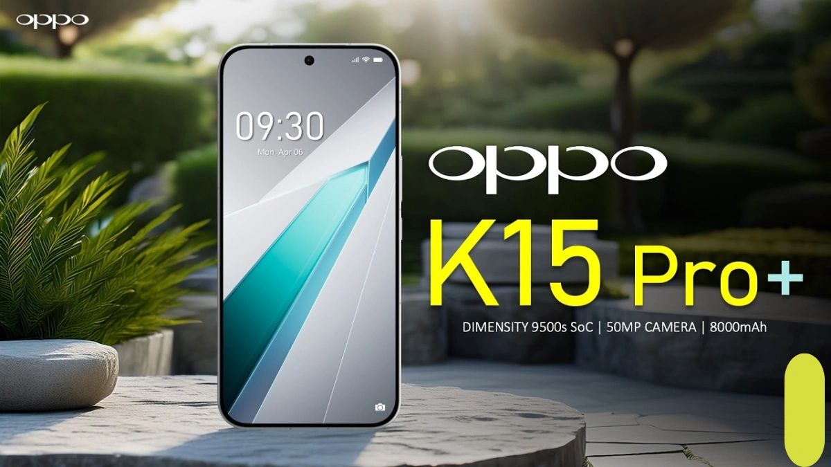 Oppo K15 Pro Launch: Full Specs, Price, Features & Release Date